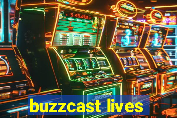 buzzcast lives